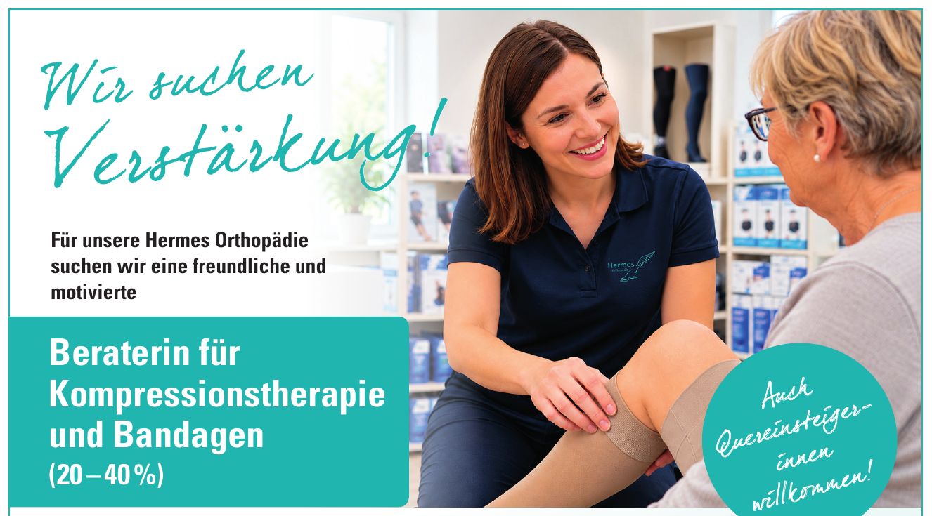 Wir suchen Verstärkung: Beraterin für Kompressionstherapie und Bandagen bei Hermes Orthopädie Lyss